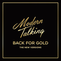 Вінілова платівка  Modern Talking - Back For Gold - The New Versions (Vinyl, LP, Album)