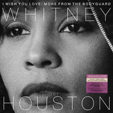 Whitney Houston - I Wish You Love: More From The Bodyguard (Europe 26 Jan 2018)
