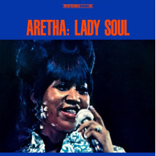 Aretha Franklin - Lady Soul (Europe 15 Oct 2012)