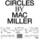 Вінілова платівка  Mac Miller - Circles (Vinyl, LP, Album)
