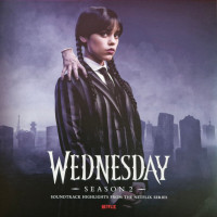 Вінілова платівка  Various, Chris Bacon - Wednesday - Season 2 (Soundtrack Highlights From The Netflix Series) (Vinyl, LP)