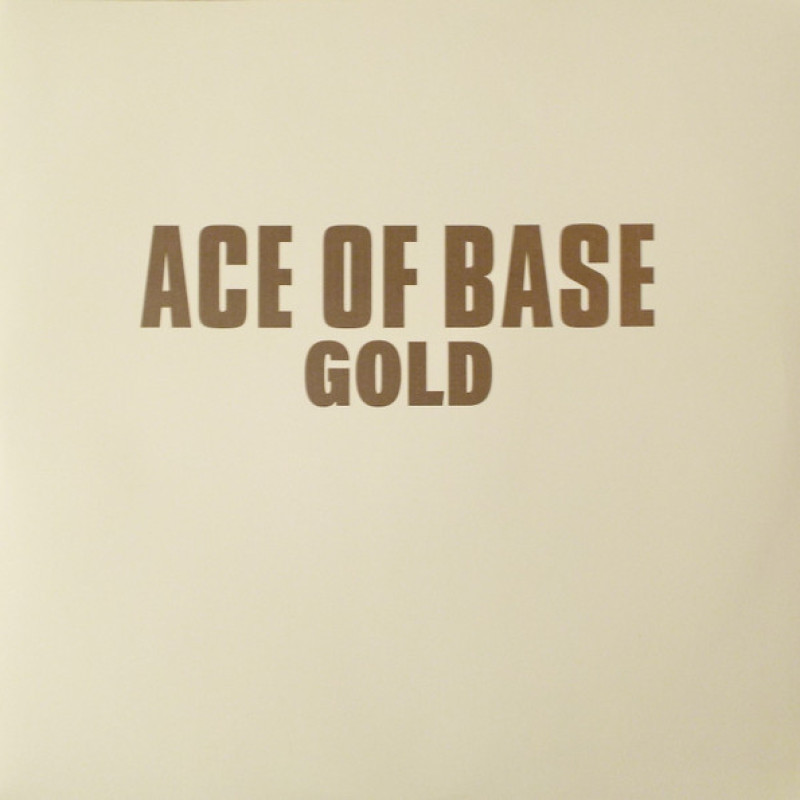Ace Of Base - Gold (UK 11 Oct 2019)