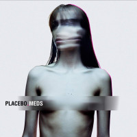 Placebo - Meds (Europe 31 May 2019)