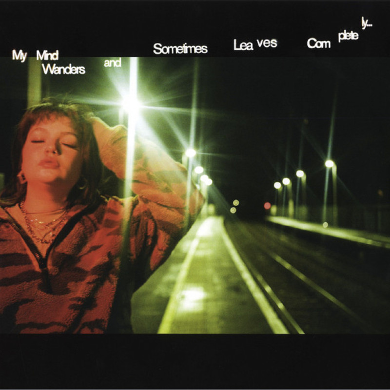 Lola Young - My Mind Wanders And Sometimes Leaves Completely  (UK & Europe 23 May 2023)