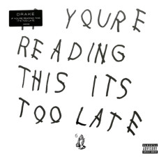 Вінілова платівка  Drake - If You're Reading This It's Too Late (Vinyl, LP, Mixtape)