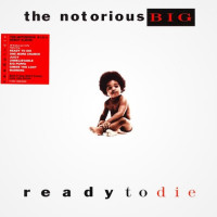 Notorious B.I.G. - Ready To Die (Europe 08 Oct 2021)