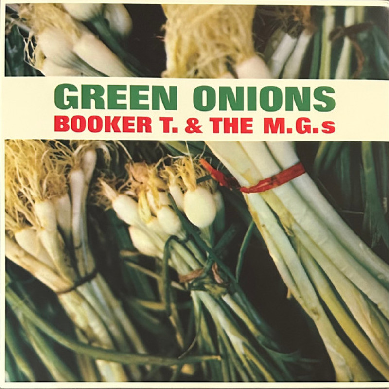 Вінілова платівка  Booker T & The MG's - Green Onions (Vinyl, LP, Album, Limited Edition, Reissue, Remastered)