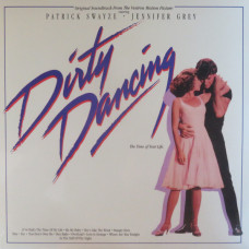 Вінілова платівка  Various - Dirty Dancing Original Soundtrack (Vinyl, LP, Compilation, Reissue, Stereo)