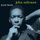 John Coltrane - Blue Train (Europe 2017)