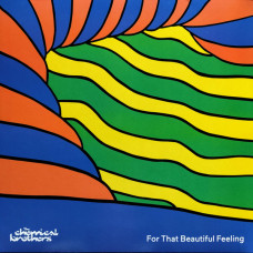 Вінілова платівка  The Chemical Brothers - For That Beautiful Feeling (Vinyl, LP, Album)