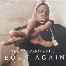 Notorious B.I.G. - Born Again (USA & Europe 2017)