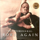 Notorious B.I.G. - Born Again (USA & Europe 2017)