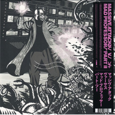Massive Attack V. Mad Professor - Massive Attack V. Mad Professor Part II (Mezzanine Remix Tapes '98) (Europe 20 Sep 2019)
