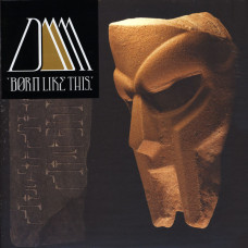 Вінілова платівка  MF Doom - Born Like This (Vinyl, LP, Album, Reissue, Repress)