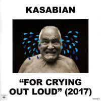 Вінілова платівка  Kasabian - For Crying Out Loud (2017) (Vinyl, LP, Album)