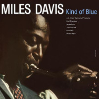 Miles Davis - Kind Of Blue (Europe 2017)