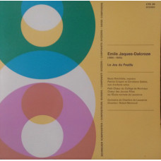 Emile Jaques-Dalcroze - Le Jeu Du Feuillu (Switzerland 1967)