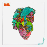 Love - Forever Changes (Europe 2012)