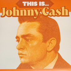 Вінілова платівка  Johnny Cash - This Is... Johnny Cash (Vinyl, LP, Compilation, Limited Edition, Unofficial Release)