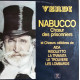 Giuseppe Verdi - Nabucco, Chœur Des Prisonniers Et  Chœurs Célèbres De :  Aida - Rigoletto - La Traviata - Le Trouvère - Les Lombards (Europe)